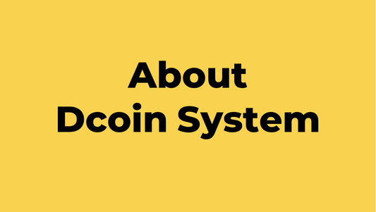 Our Dcoin System